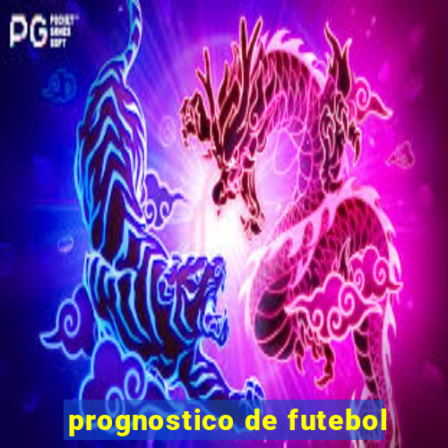 prognostico de futebol